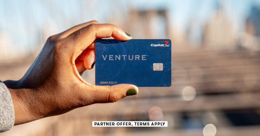 7 reasons to get the Capital One Venture Rewards card