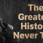 'The Greatest History Never Told'